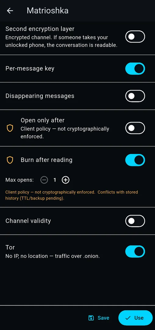 Conditions: per-message key, disappearing messages, open-after, burn after reading, validity